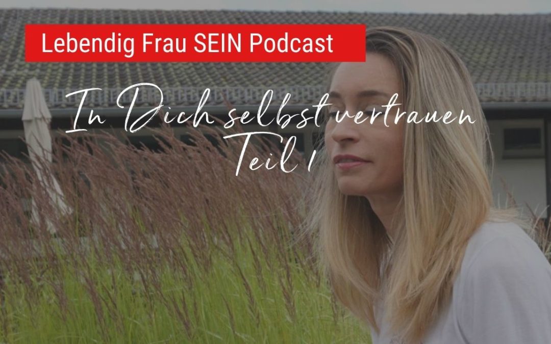 Trau Dich! – Vertrauen & Grenzen – Teil 1