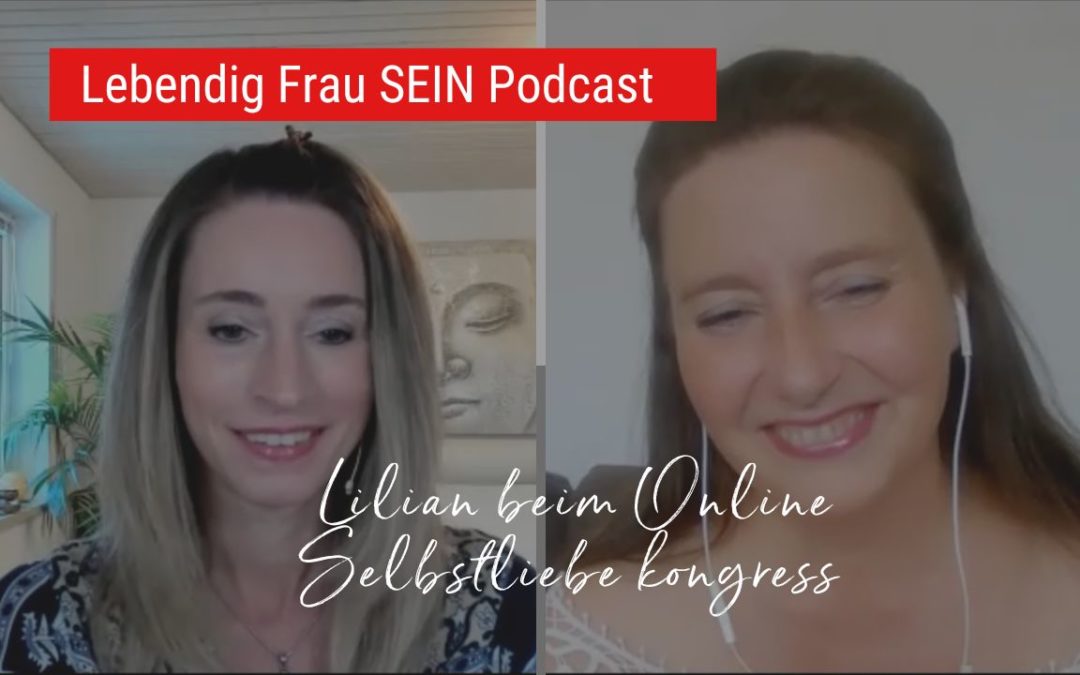 Lilian beim Online Selbstliebe-Kongress