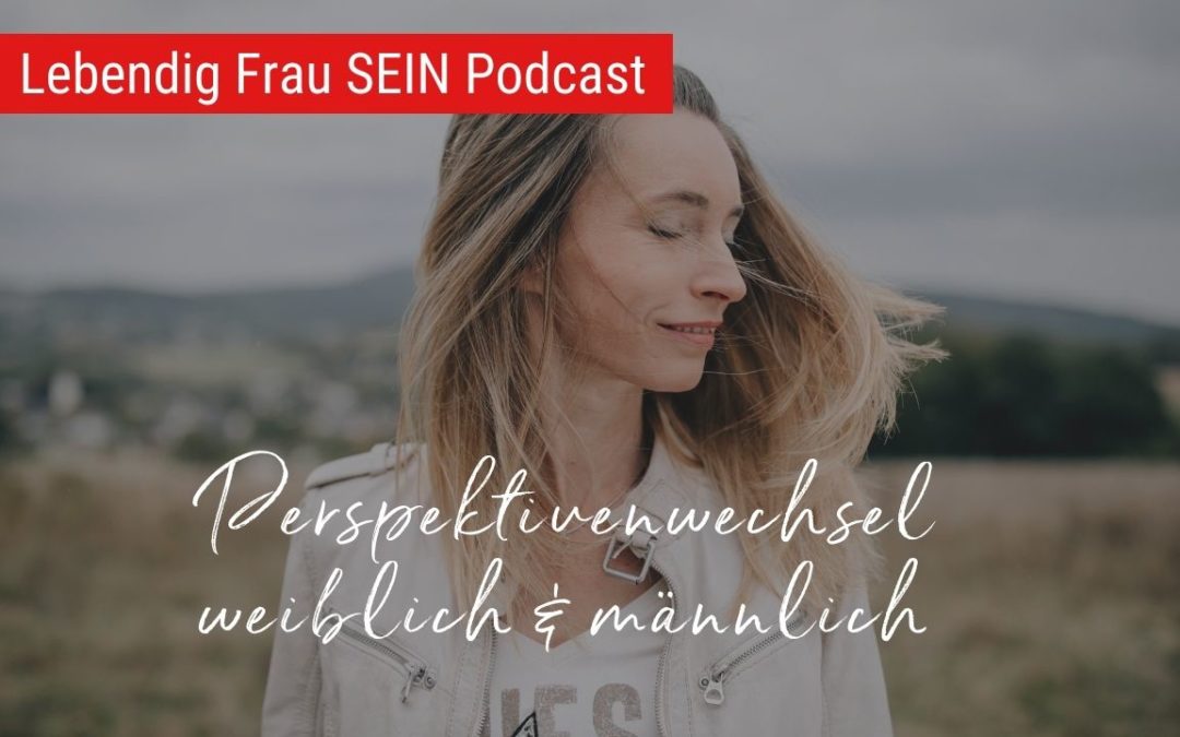 Ein neuer Blick auf Frau & Mann